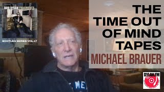 The Time Out Of Mind Tapes - Engineer Michael Brauer on Remixing for Bob Dylan's Bootleg Series 17
