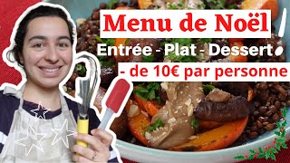 MENU DE NOËL I 10€ par personne ! Facile, Rapide, Pas cher, Vegan & Petit Budget 2022