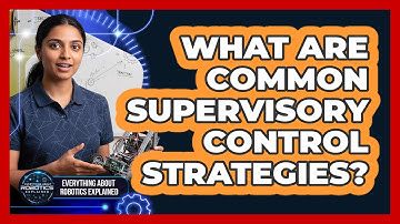 What Are Common Supervisory Control Strategies?