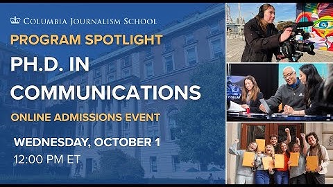 CJS Admissions 2025 Program Spotlight: Ph.D. in Communications