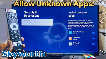 Skyworth Smart TV: How to Allow Apps from Unknown Sources