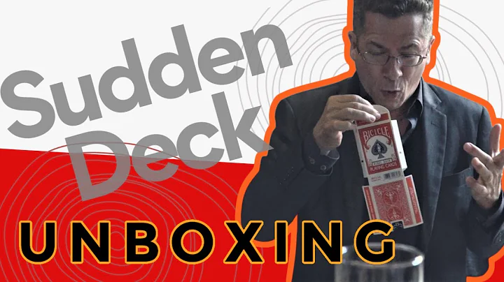 Unboxing Sudden Deck by David Regal