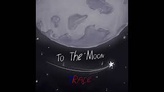 7Race - To The Moon (official release) | To The Moon 2023