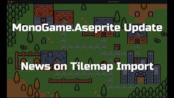 MonoGame Aseprite Update - Tilemap Importing Working