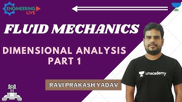 L 30 | Dimensional Analysis Part 1 | Fluid Kinematics | Fluid Mechanics | GATE/ESE 2021 | Ravi Yadav