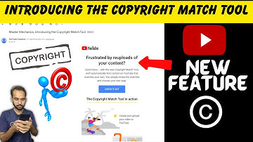 introducing the Copyright Match Tool | frustrated by reuploads of your content?