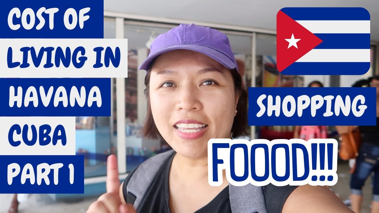 Cost of Living in Havana Cuba 2019 (Part 1) Travel Cost in Cuba How