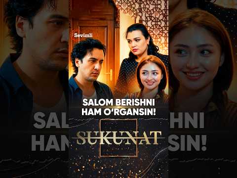 Sukunat 27-qism | Salom berishni ham o‘rgansin!