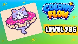 Colony Flow Level 785 – How to Beat It