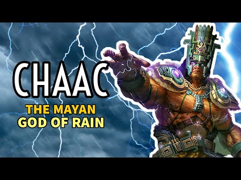 Chaac: The Mayan God Of Rain and Thunder | Mayan Mythology explained | History & Mythology Explained