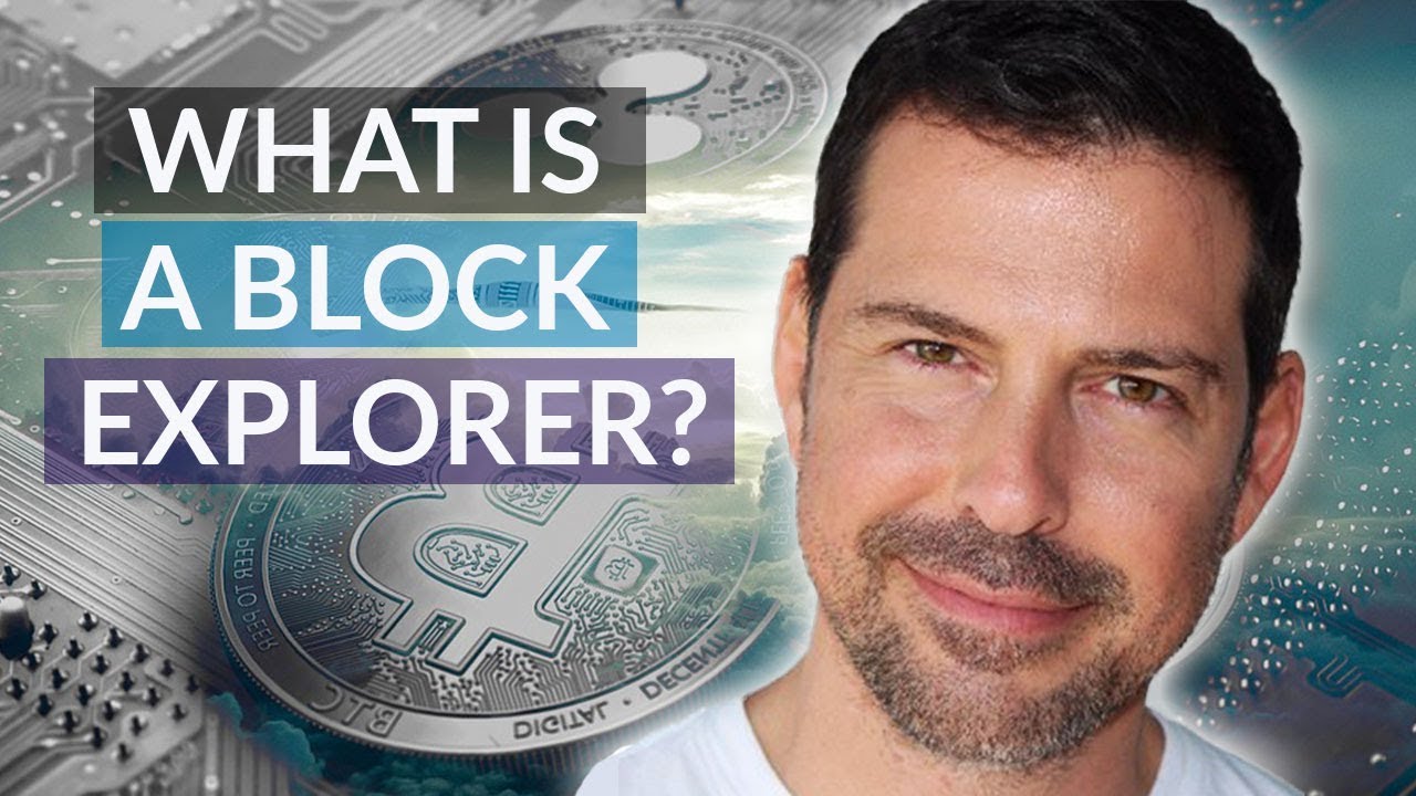 George Levy - What is a block explorer? - YouTube