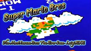 Super Mario Bros : The Most Insane Boss You Ever Seen- Luigi.EXE