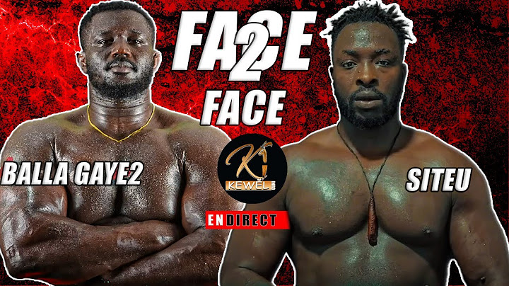[🛑DIRECT] Face à Face Balla Gaye 2 Vs Siteu