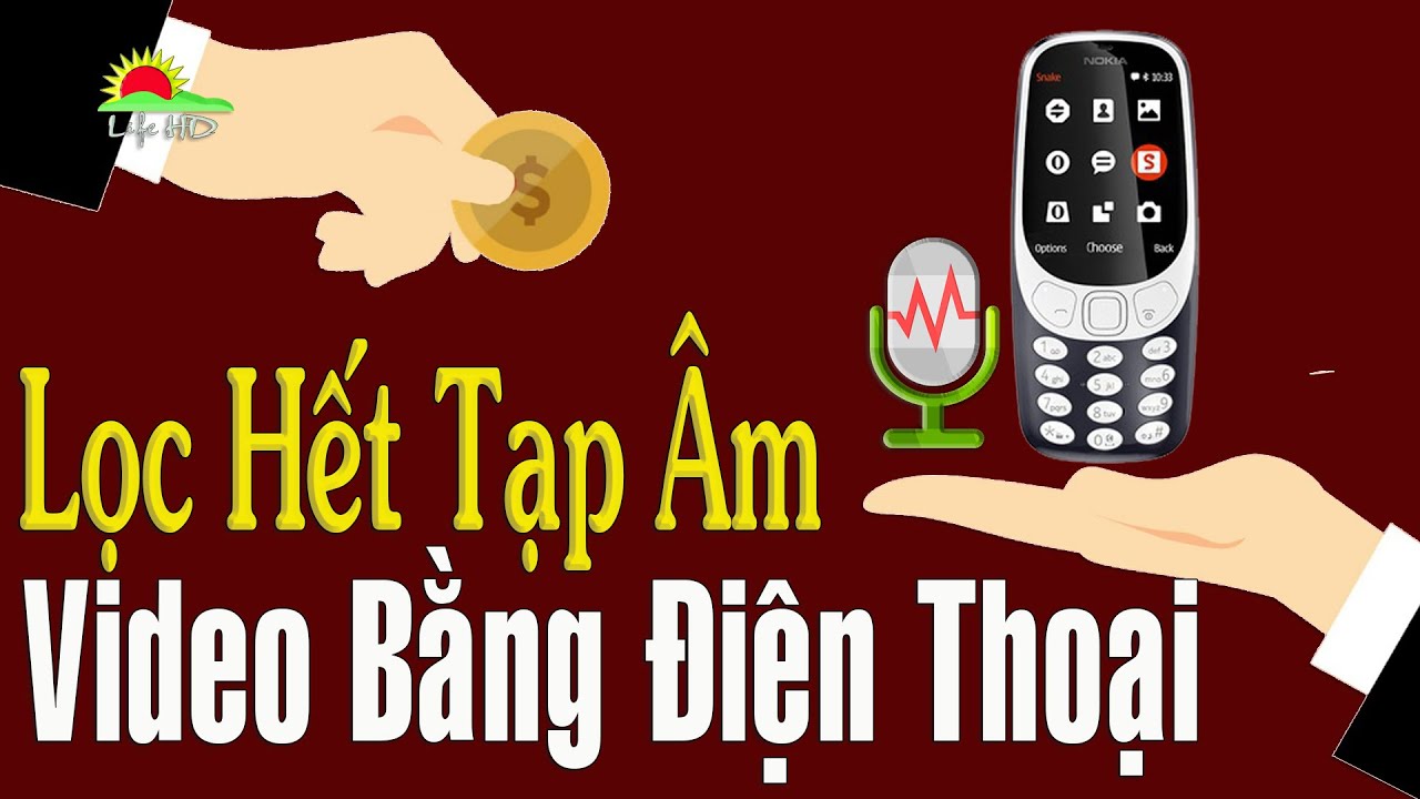 App Lọc Tạp Âm, Cách loại Tạp âm trong video bằng Điện... - youtube