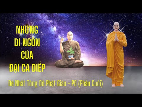 Video Đại Ca Diếp (Mahà Kasapa) Đệ Nhất Tông Đồ Phật Giáo -... - youtube