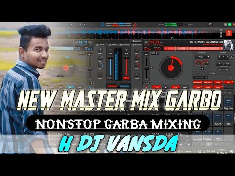 New Master Mix Garbo NonStop Garba Mixing H Dj Vansda