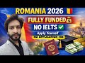 Romania Fully Funded Scholarship 2026 🔥 Step by Step Complete Process | No IELTS | Apply Yourself