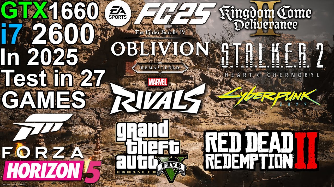 GTX 1660 + i7 2600 in 2025 - Test in 27 Games