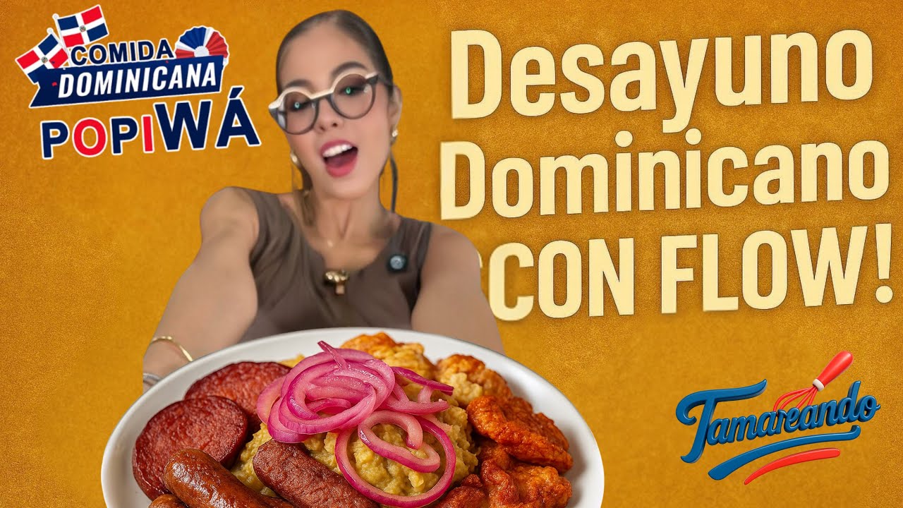 “Desayuno Dominicano: Los Tres Golpes como nunca antes lo habías visto 🇩🇴 Comida Dominicana PopiWa”