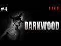 #4【DARKWOOD】LIVE ダークウッド ホラーゲーム実況