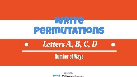 How To Write all Permutations of the letters A, B, C, D