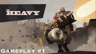 Team Fortress 2 - Heavy gameplay #1