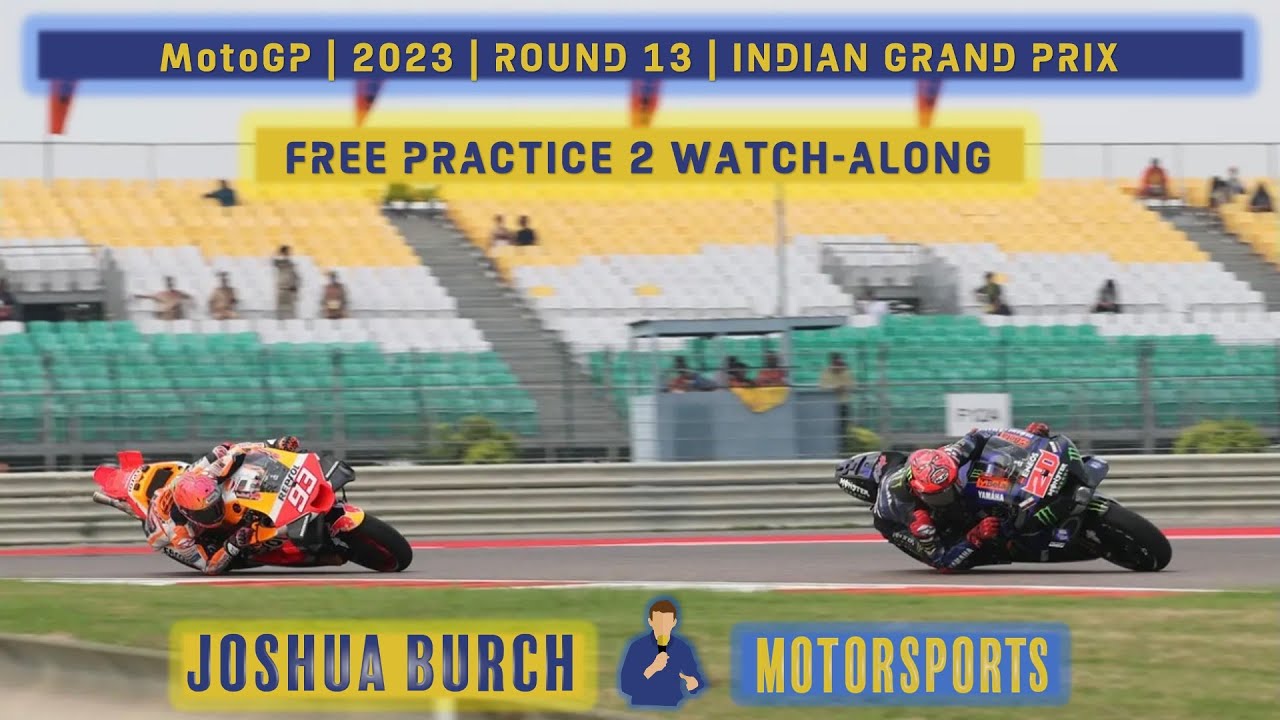MotoGP 2023 Round 13 #IndianGP Free Practice 2 Watch-Along