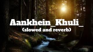 Aankhein_Khuli_Song. (slowed and reverb).  mohabbatein__ShahRukh_ Khan, ,_Udit_Narayan.