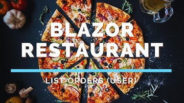 Blazor Restaurant - Adding List Order for Users Section