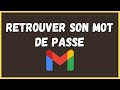 Comment retrouver son mot de passe gmail