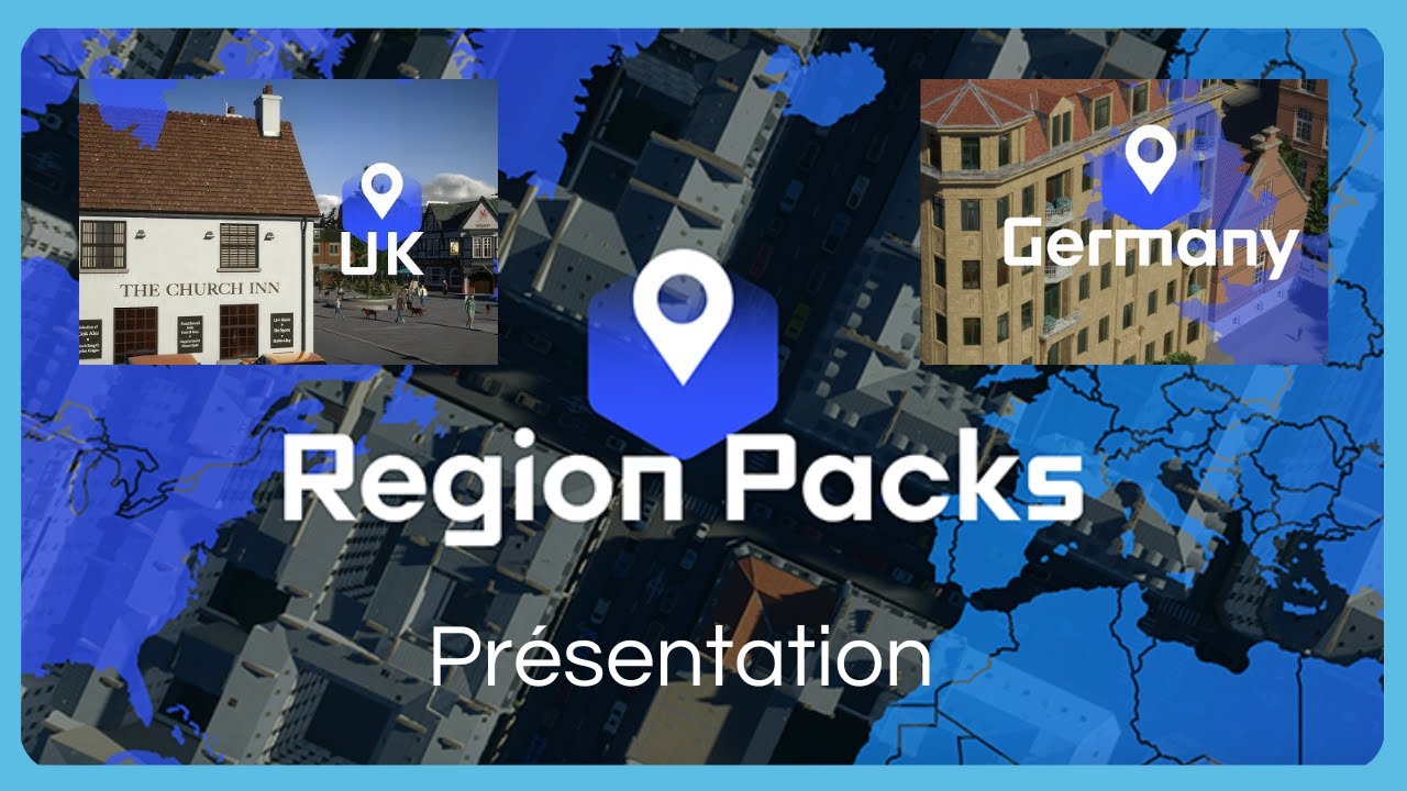 Présentation des Region Packs GERMANY & UK sur Cities Skylines 2