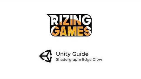 Unity Guide: Shadergraph Edge Glow