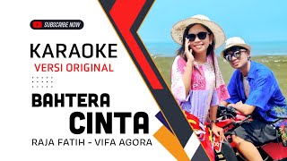 Karaoke Bahtera Cinta - Raja Fatih Feat Vifa Agora Nasution - Lagu Tapsel