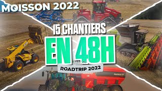 ROADTRIP MOISSON 2022 : 15 CHANTIERS en 48H !