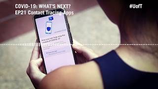 COVID-19 What's Next? (Ep. 22) – Contact Tracing Apps