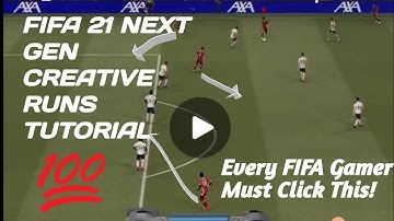 FIFA 21 NEXT GEN CREATIVE RUNS TUTORIAL
