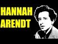 HANNAH ARENDT - FILOSOFÍA