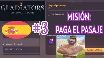 Gladiators Survival in Rome - 🇪🇸| MISION PAGA EL PASAJE #3 | GAMEPLAY ESPAÑOL| android marzo 2022