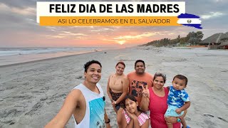 Así Celebramos el Día de Las Madres en El Salvador