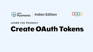 How to authenticate Zoho Payments APIs for your organization | India Edition