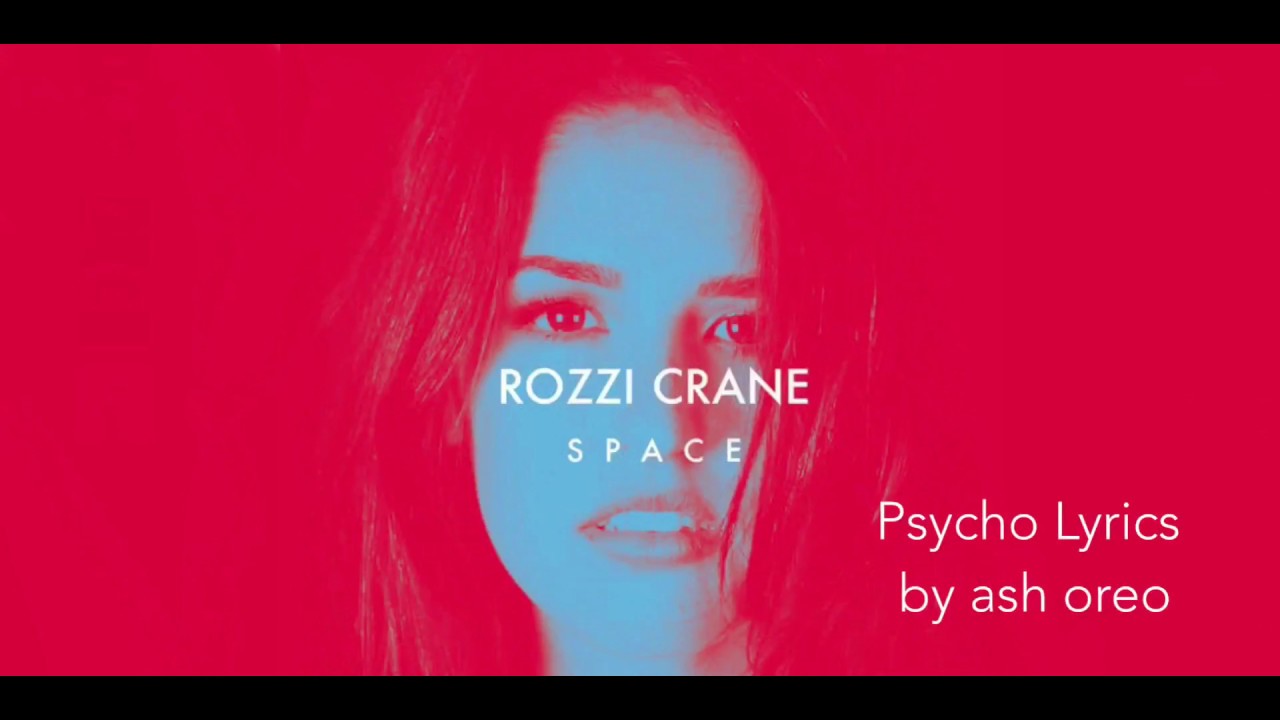 rozzi crane psycho mp3 rozzi crane psycho mp3