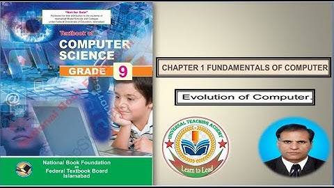 9th Class  Computer Science, Chapter -1 Fundamental of Computer ,/Evolution of Computer