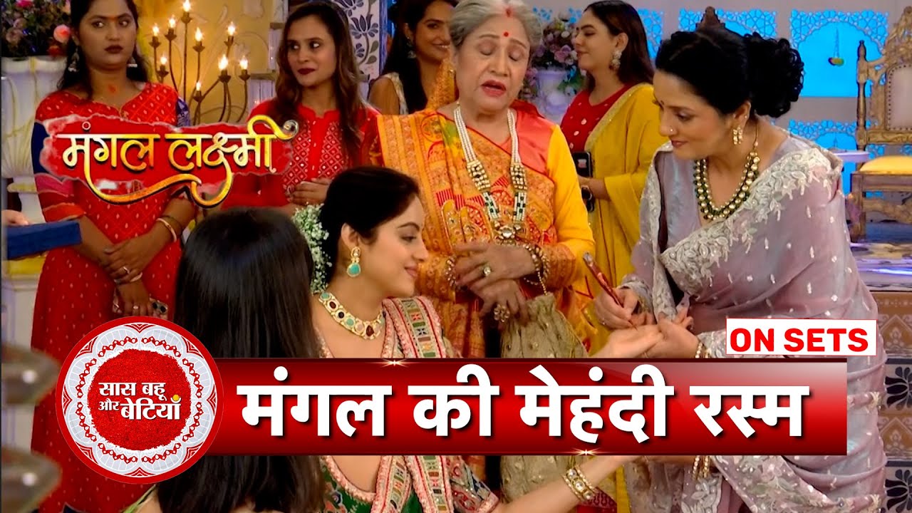 Mangal Lakshmi: Mangal’s Mehndi Ceremony Begins with Dadi Bua’s Emerald Gift & Sharp Taunts  | SBB