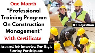 One Month Professional Training Program On Construction Management With Certificate | IEI Rajasthan