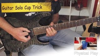 Your Solos Can Be Better With This Cup Trick chords