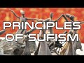 Principles of Sufism - Islamic Mysticism