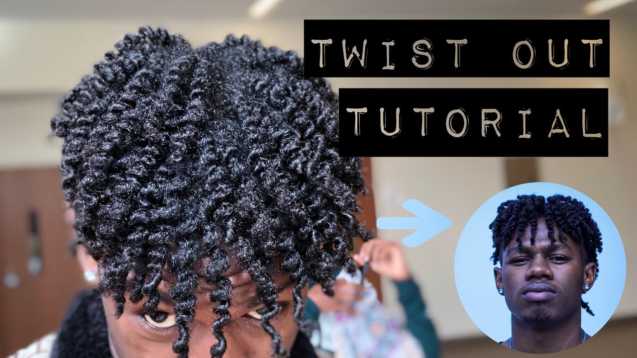 TWIST OUT TUTORIAL | NATURAL 4b/4c HAIR | PROTECTIVE STYLE | MEN ...