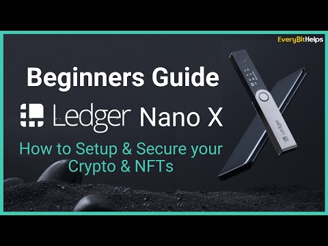 Ledger Nano X Tutorial: Beginners Guide on How to Set up a Ledger Nano Wallet