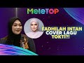 Penyanyi DAWAI Cover Lagu Tokti?! Fadhilah Intan Siap Belajar Cakap Penang | MeleTOP | Nabil &amp; Hawa