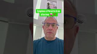Symptoms of Parasite Brain Infections